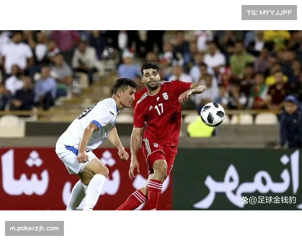 伊朗亚洲排名最高球队 预选赛表现凸显战术执行力